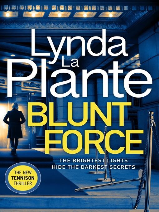 Title details for Blunt Force by Lynda La Plante - Available
